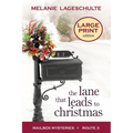 The Lane That Leads to Christmas