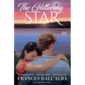 The Glittering Star: Shimmering waters ... towering giants ... buried mysteries