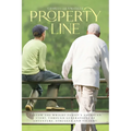 Property Line: Follow the Wright family's American story, through generations of adventure, struggle and victory.