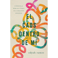 El Caos Dentro de Mí: Consuelo Bíblico Para Un Corazón Ansioso