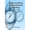 Understanding Dispensational Theology: God's Timing