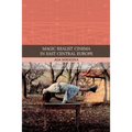 Magic Realist Cinema in East Central Europe
