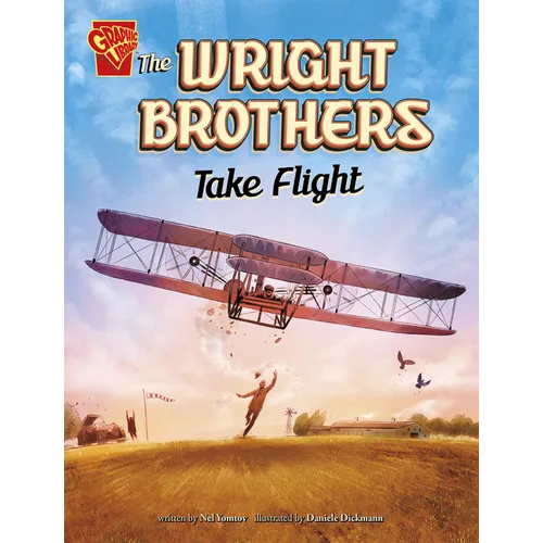 The Wright Brothers Take Flight