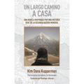 Un largo camino a casa: Una novela inspirada por una historia real de la segunda guerra mundial