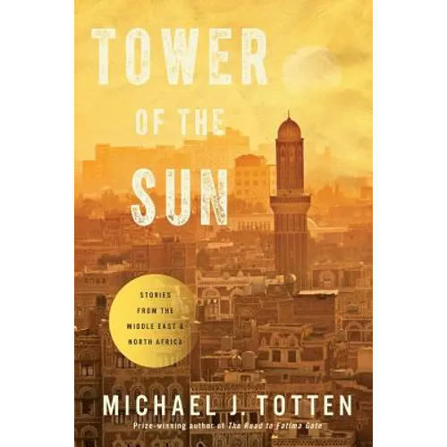 Tower of the Sun: Stories from the Middle East and North Africa