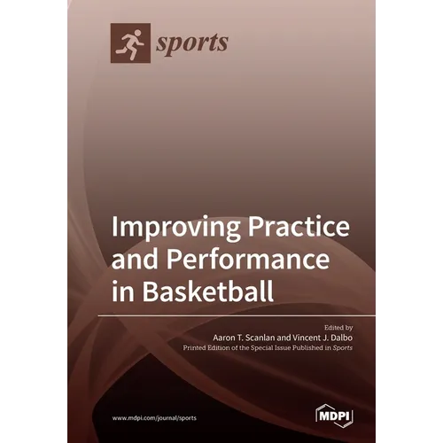 Improving Practice and Performance in Basketball