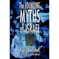The Founding Myths of Israel: Nationalism, Socialism, and the Making of the Jewish State