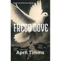 Freed Dove