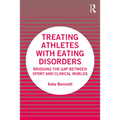 Treating Athletes with Eating Disorders: Bridging the Gap between Sport and Clinical Worlds