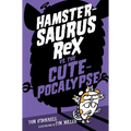 Hamstersaurus Rex vs. the Cutepocalypse