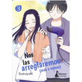 Nos Las Arreglaremos (Más O Menos) 3