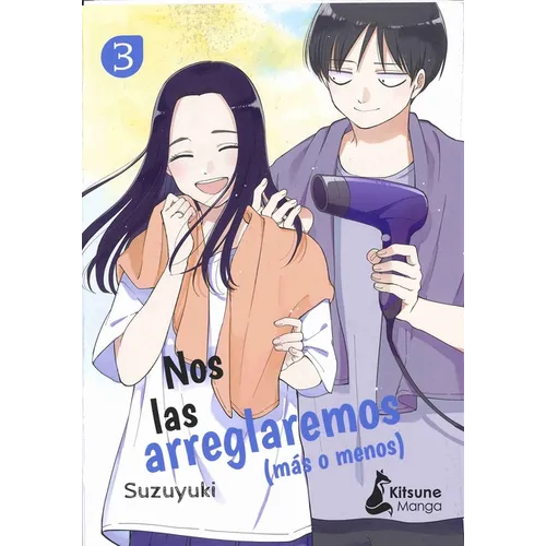 Nos Las Arreglaremos (Más O Menos) 3