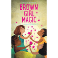 Brown Girl Magic
