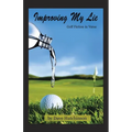 Improving My Lie: Golf Fiction in Verse