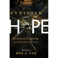 Cynicism and Hope: Reclaiming Discipleship in a Postdemocratic Society