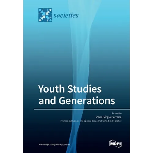 Youth Studies and Generations: Values, Practices and Discourses on Generations