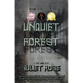 Unquiet Forest