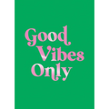 Good Vibes Only: Quotes and Affirmations to Supercharge Your Self-Confidence