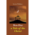 Ben-Hur: a Tale of the Christ