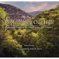 Replenishing Our Hills: Protecting Lands in the Heart of the Hill Country