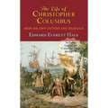 The Life of Christopher Columbus. with Appendices and the Colombus Map, Drawn Circa 1490 in the Workshop of Bartolomeo and Christopher Columbus in Lis