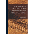 Handbook of Paleontology for Beginners and Amateurs ..; 1