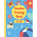 Number Tracing Book 0-20: Math Practice Workbook for Preschoolers
