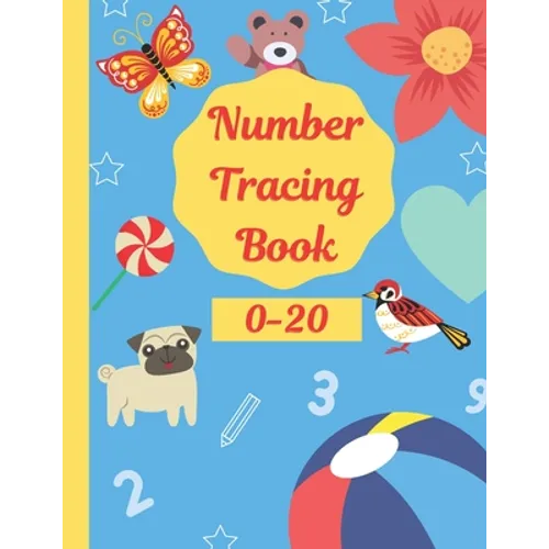 Number Tracing Book 0-20: Math Practice Workbook for Preschoolers