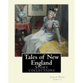 Tales of New England By: Sarah Orne Jewett: Story collections