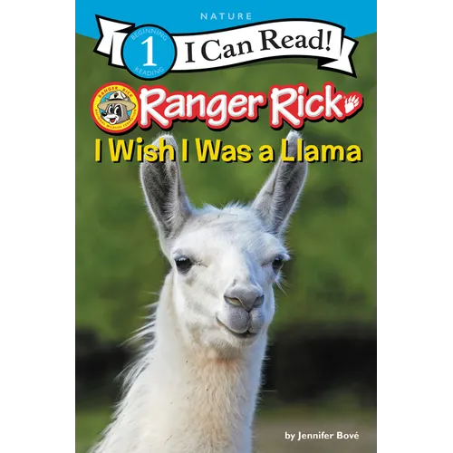 Ranger Rick: I Wish I Was a Llama