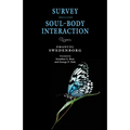 Survey / Soul-Body Interaction