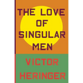 The Love of Singular Men
