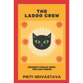 The Ladoo Crew: Feminist Fables from The Chai House