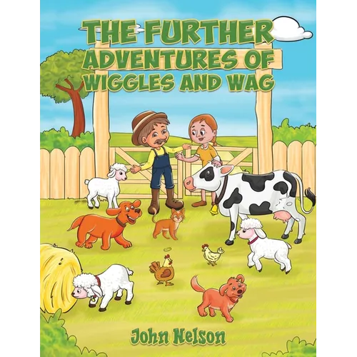 The Further Adventures of Wiggles and Wag