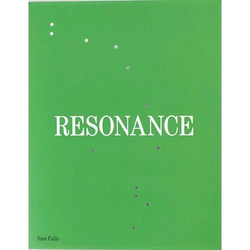 Sam Falls: Resonance