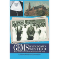 Gems of Cincinnati's West End: Black Children and Catholic Missionaries 1940-1970