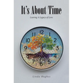It's About Time: Leaving A Legacy of Love