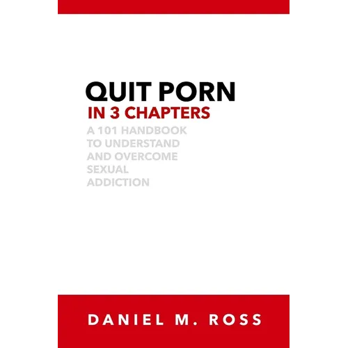 Quit Porn in 3 Chapters
