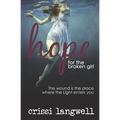 Hope for the Broken Girl