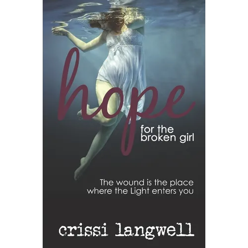 Hope for the Broken Girl