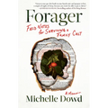 Forager: Field Notes for Surviving a Family Cult: A Memoir