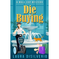 Die Buying