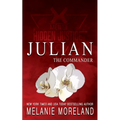 The Commander - Julian: A friends to lovers workplace romance