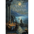 Ancient Evenings: Nine Pyrrhonian Dialogues