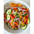 50 Middle Eastern Salad Recipes for Home
