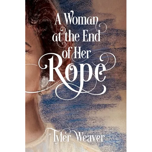 A Woman at the End of Her Rope