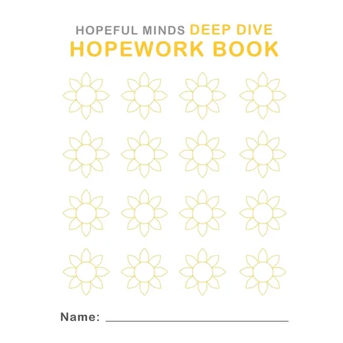 Hopeful Minds Deep Dive Hopework Book
