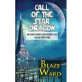 Call of the Star Dragon