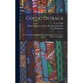 Coptic Ostraca: From the Collections of the Egypt Exploration Fund, the Cairo Museum and Others
