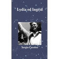 Lydia ed Ingrid
